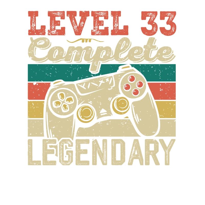 Level 33 Complete, 33 Birthday Gift