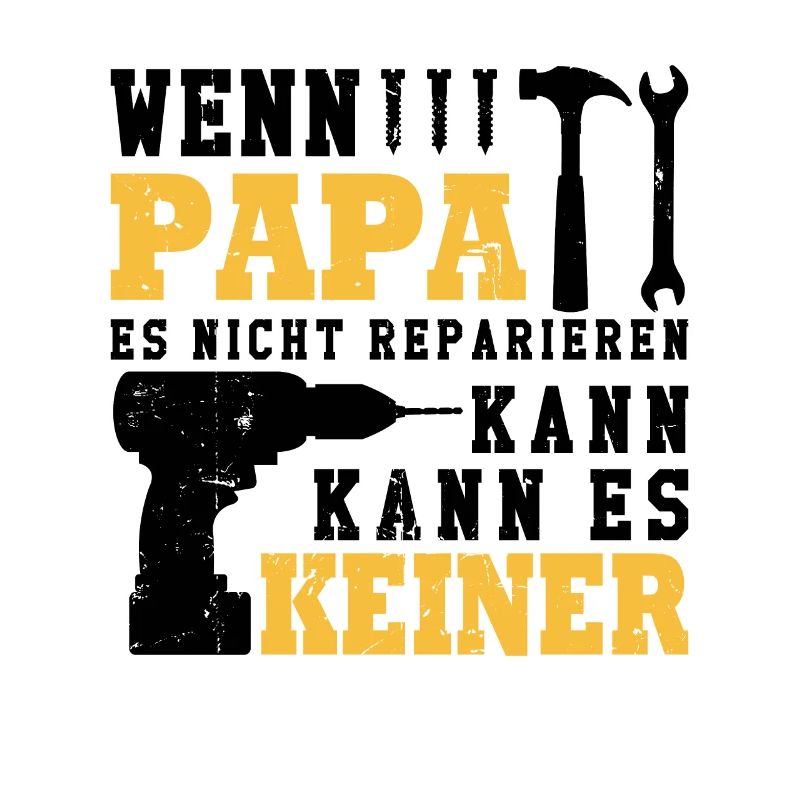If daddy can't fix it, no one can