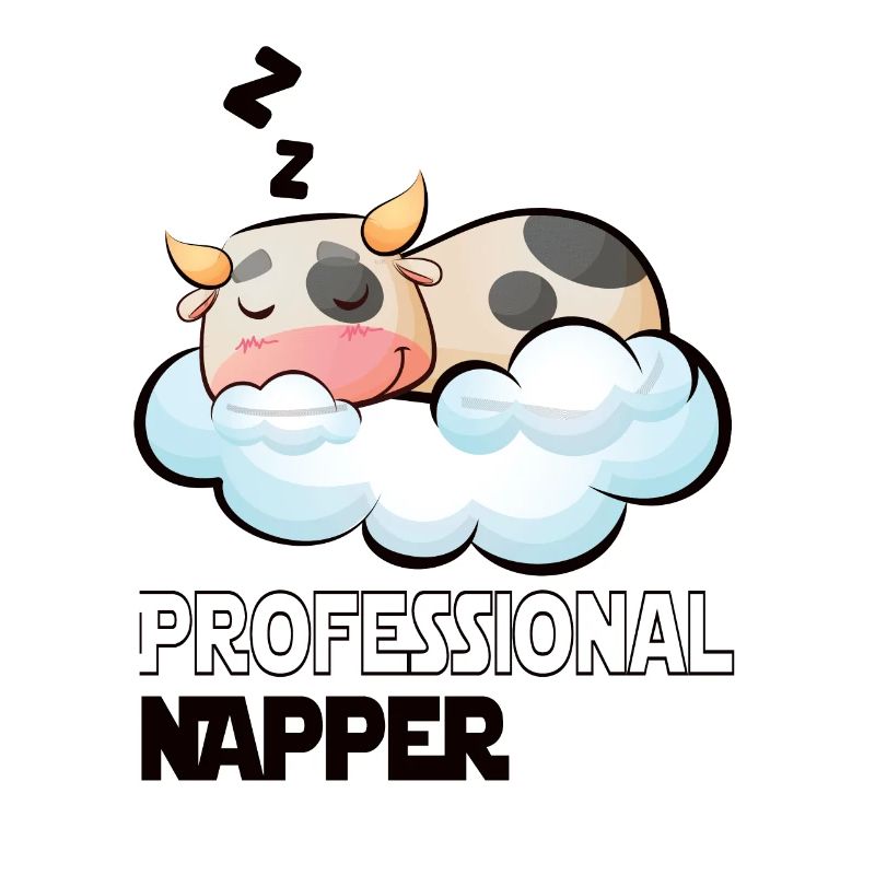 Professinonal Napper Cow Sleeping Late Riser