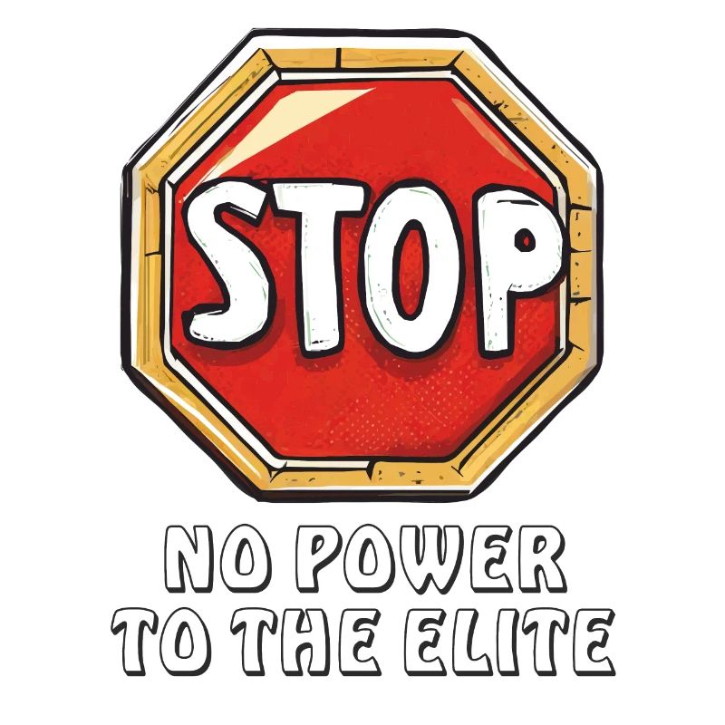 STOP, STOP, STOP, PAS DE POUVOIR POUR L’ÉLITE