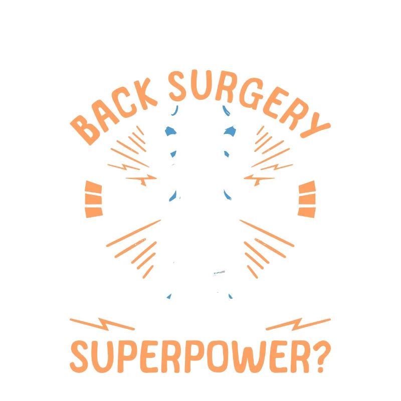 I Survived Back Surgery Spinal Fusion Bionic Spine