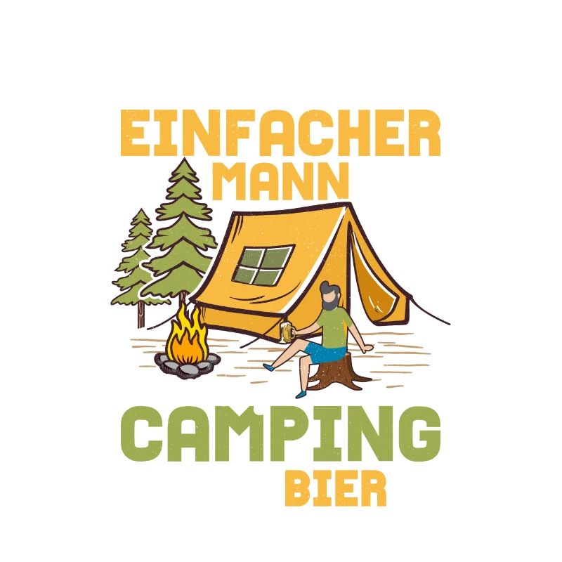 Ich bin ein einfacher Mann Ich mag Camping Camper