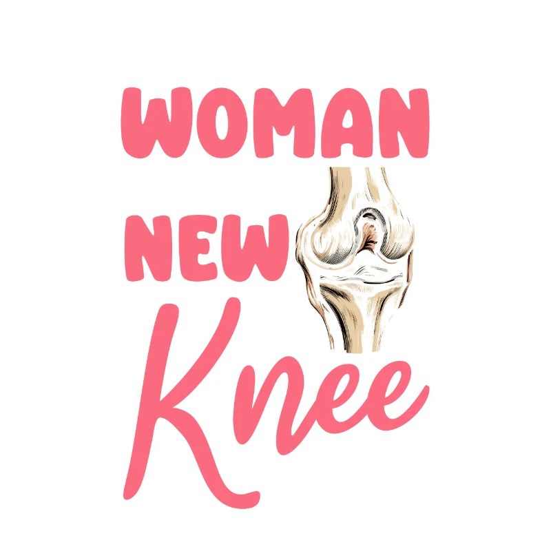 Never Underestimate A Woman With A New Knee Bionic