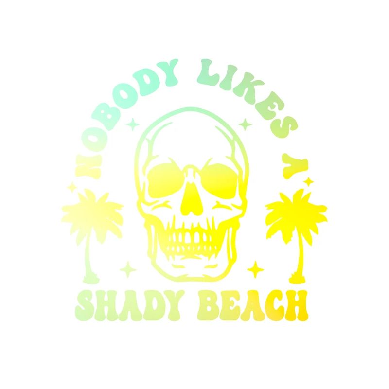 Nobody Likes Shady Beach
