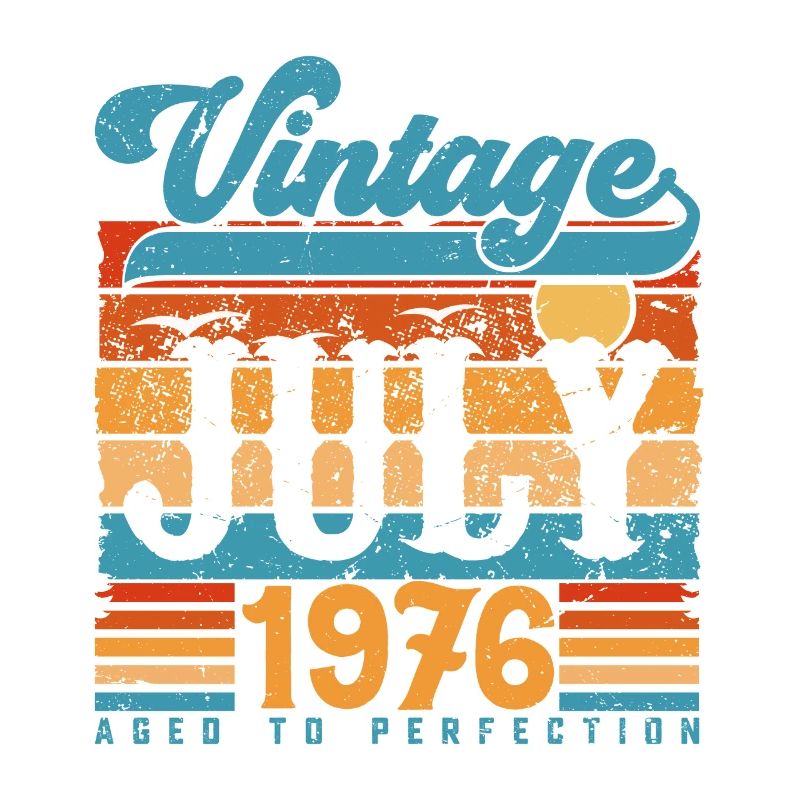 Juli 1976, Juli 1976 Geburtstagsgeschenk.