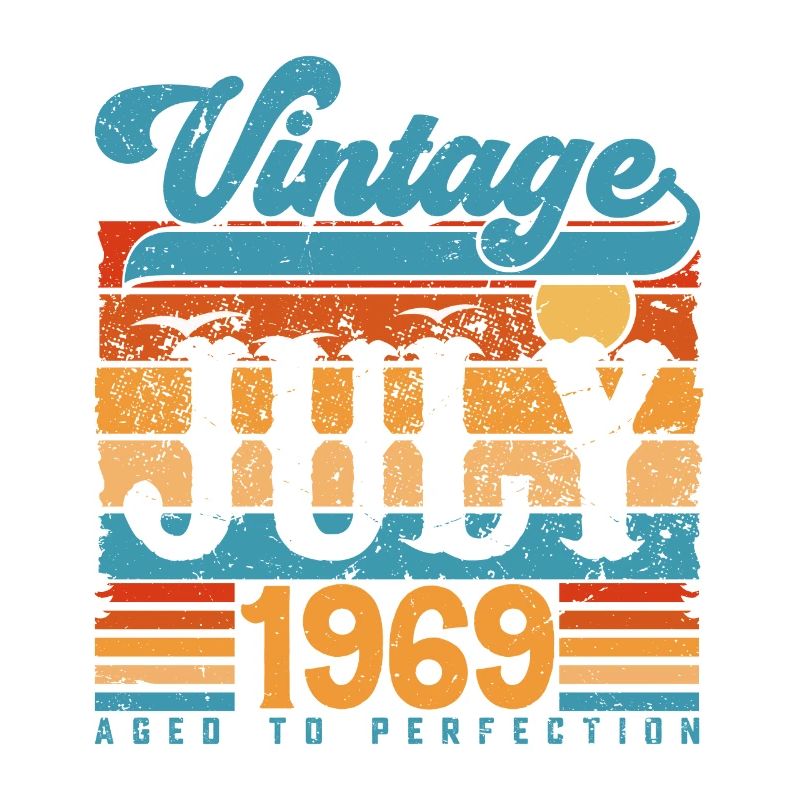Juli 1969, Juli 1969 Geburtstagsgeschenk.