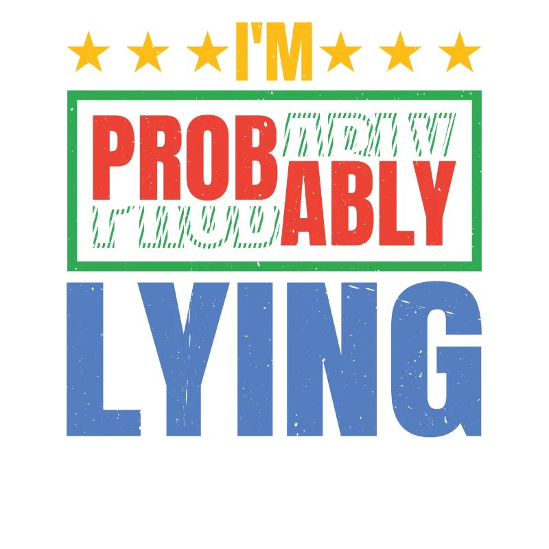 I'm Probably Lying 5