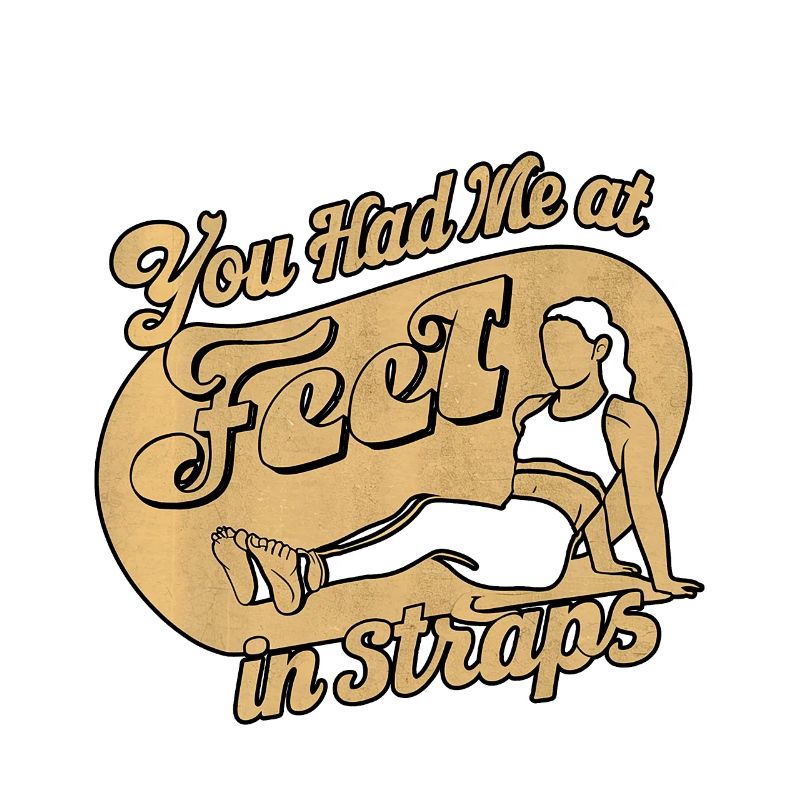 Tu m’as eu à mes pieds dans des sangles 61