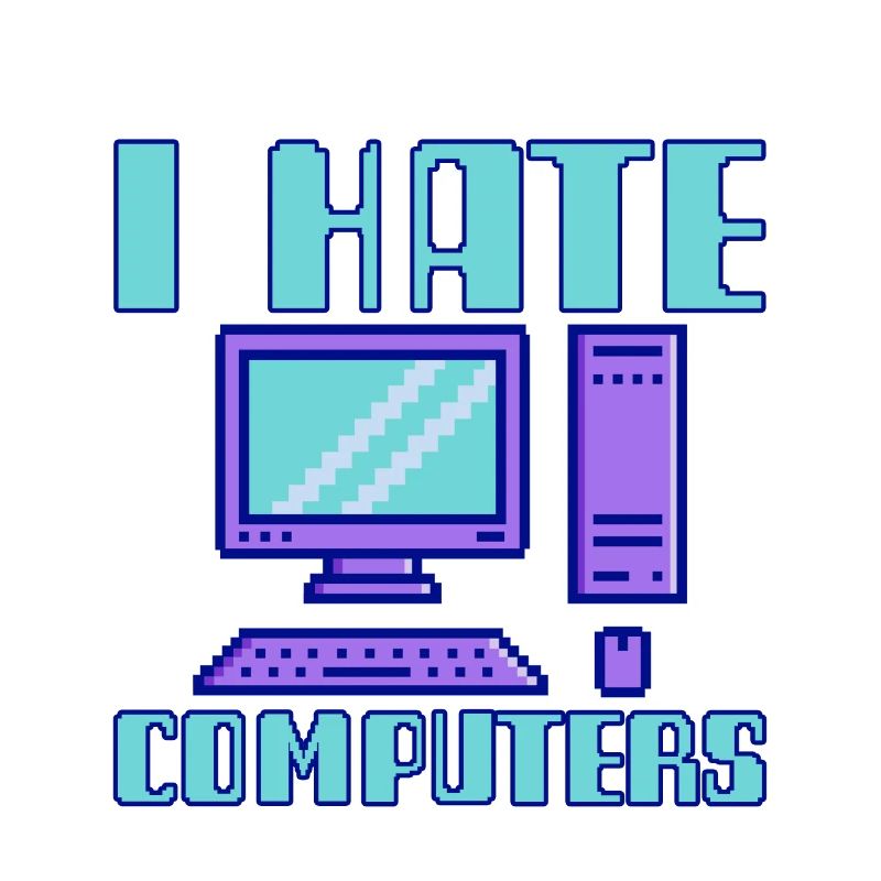 I Hate Computers 4