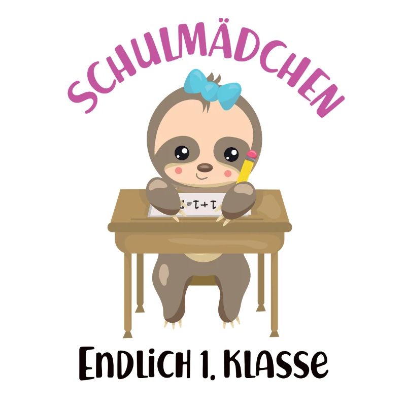 Schulmädchen Einschulung Faultier Endlich 1 Klasse
