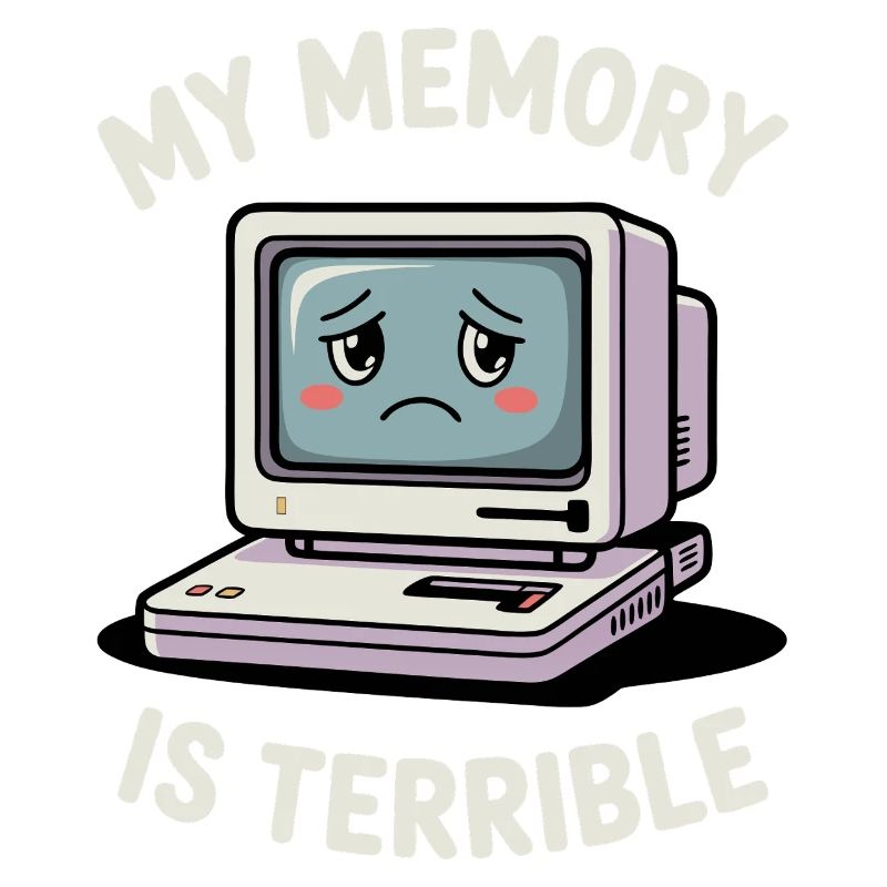 My Memory Is Terrible Funny Computer Funny Coding