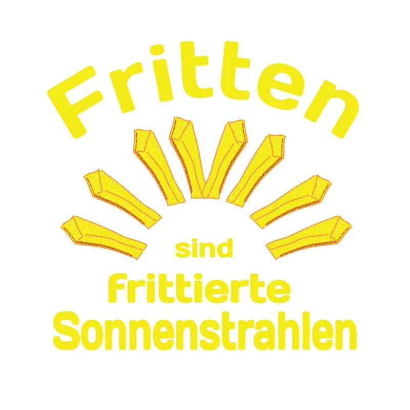 Fritten Spruch Sonne