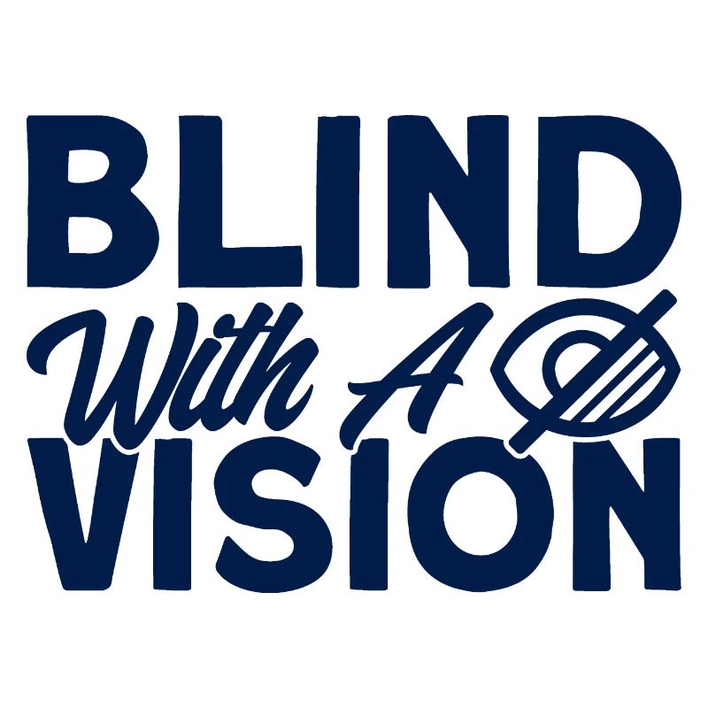 Blind with a Vision Blind Gift