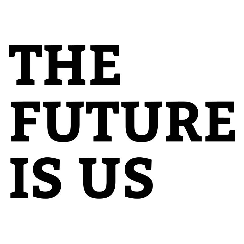 The Future Is Us - Save the climate gift