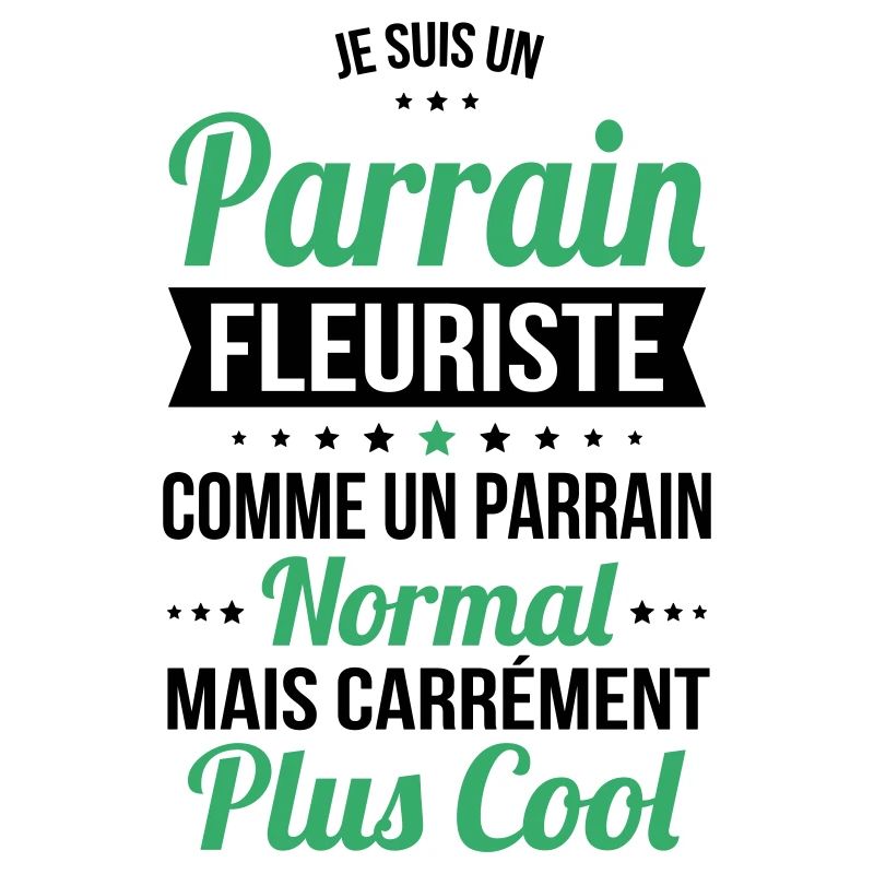 Parrain fleuriste comme parrain normal plus cool