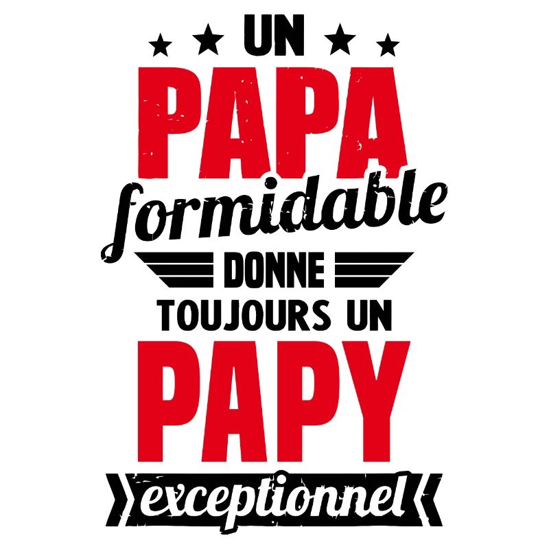 Un Papa Formidable Donne Un Papy Exceptionnel