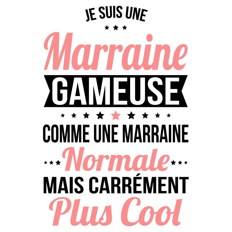 Marraine gameuse comme marraine normale plus cool