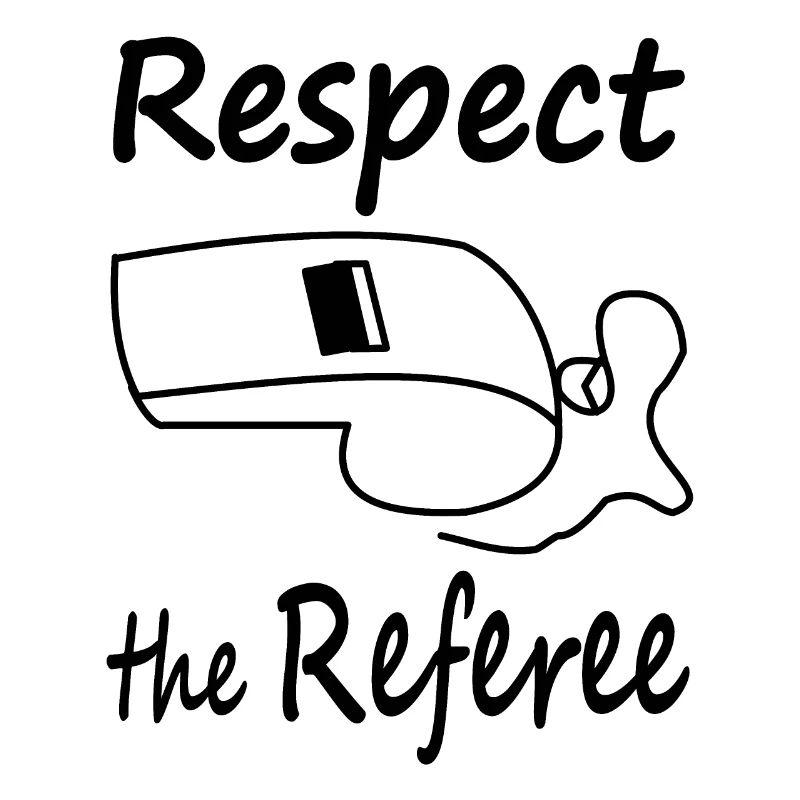 I am a referee Respect for referees