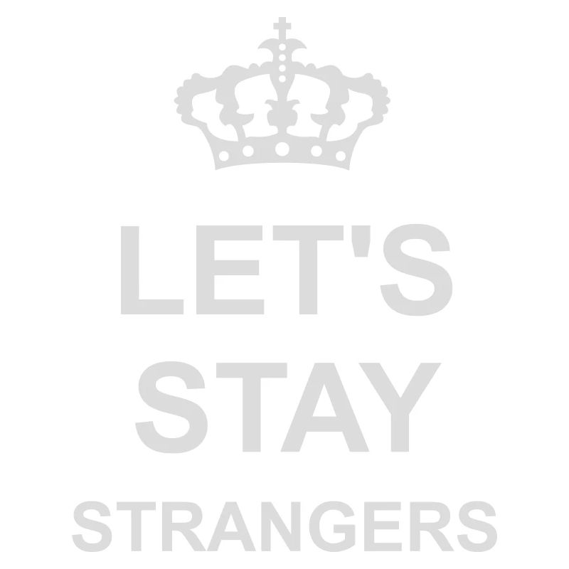 Citation Restons Strangers
