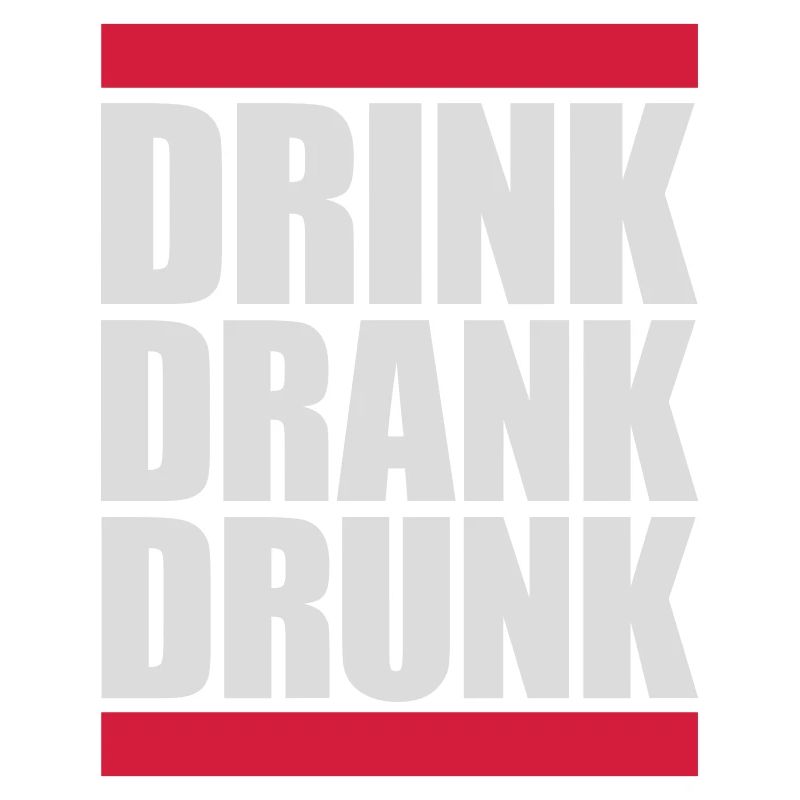 drink drank drunk quote