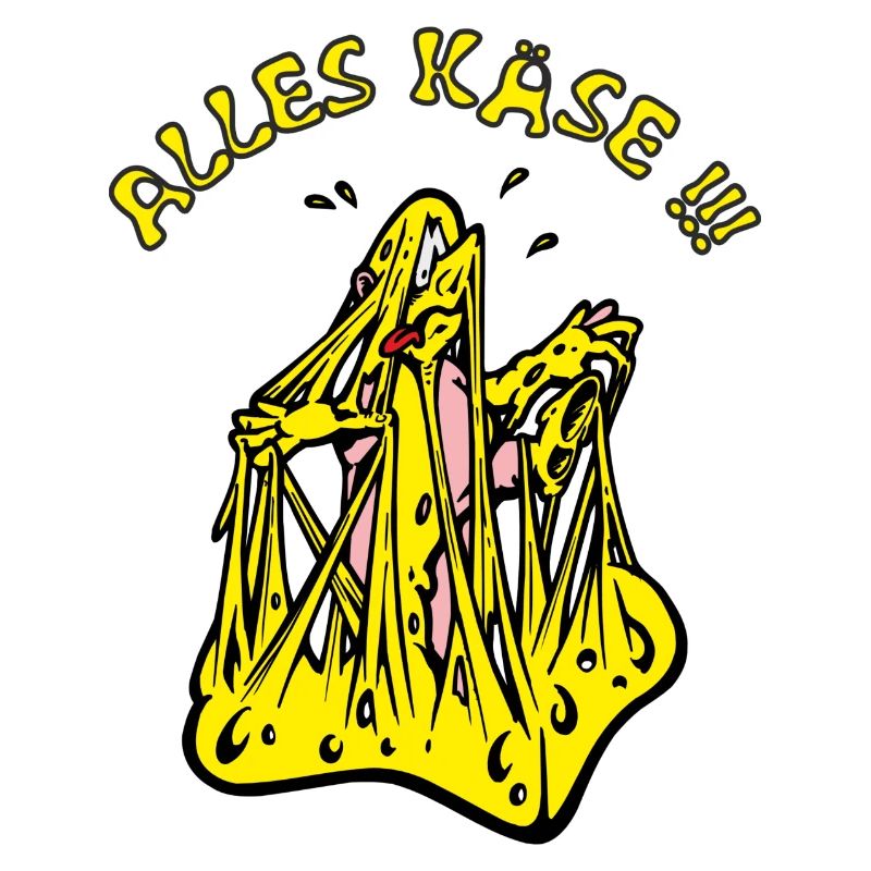 ALLES KÄSE!!!