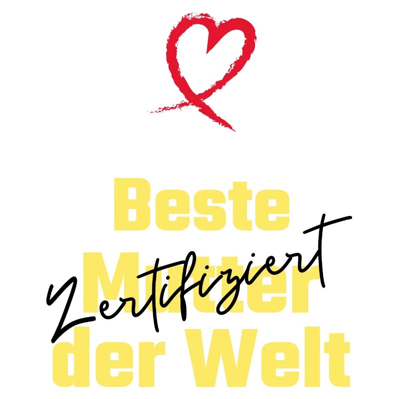 Beste Mutter der Welt. Zertifiziert-Muttertag