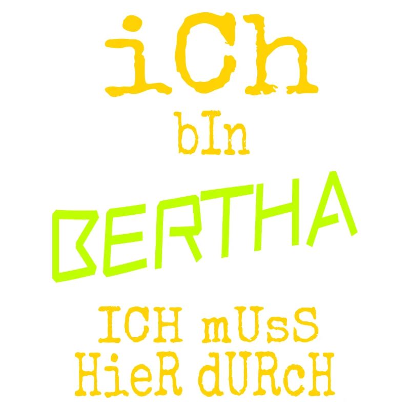 Bertha Bertha