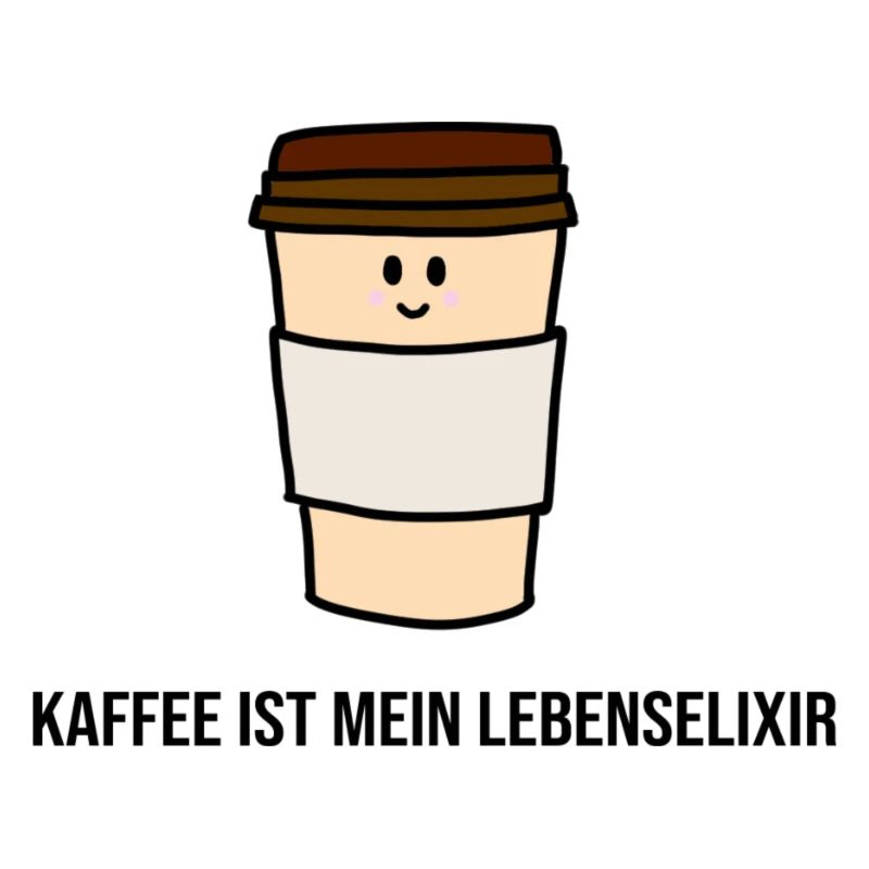 Kaffee ist mein Lebenselixir lustig Sprüche
