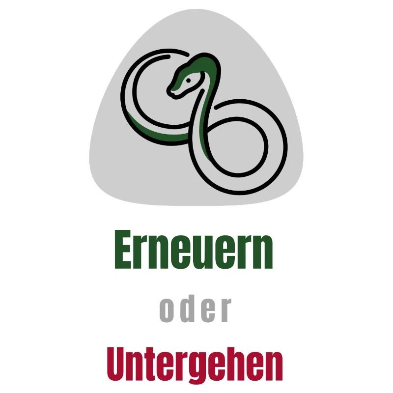 Erneuern oder Untergehen