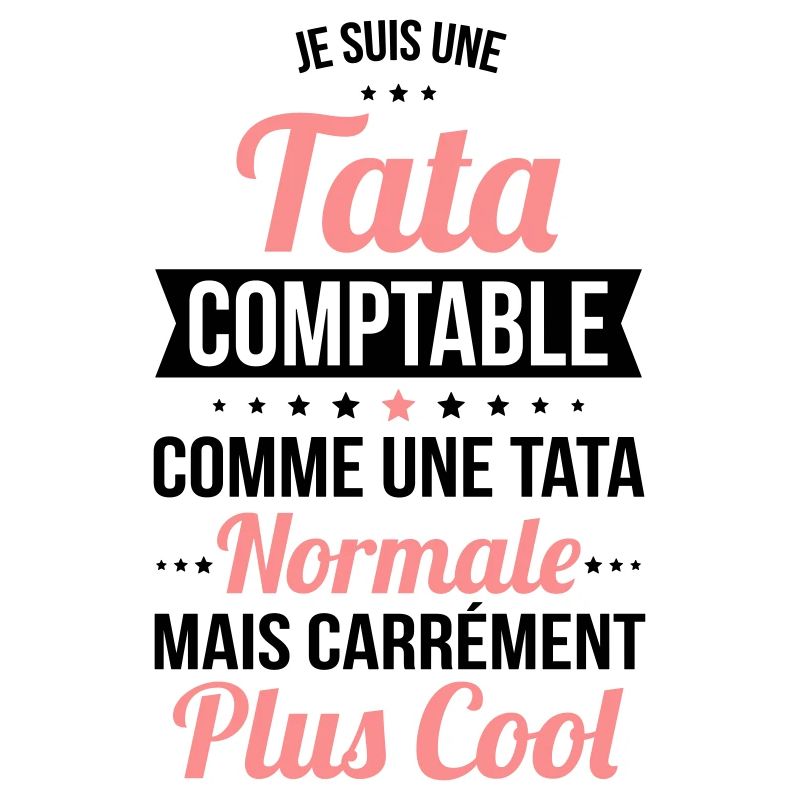Tata comptable comme une tata normale plus cool