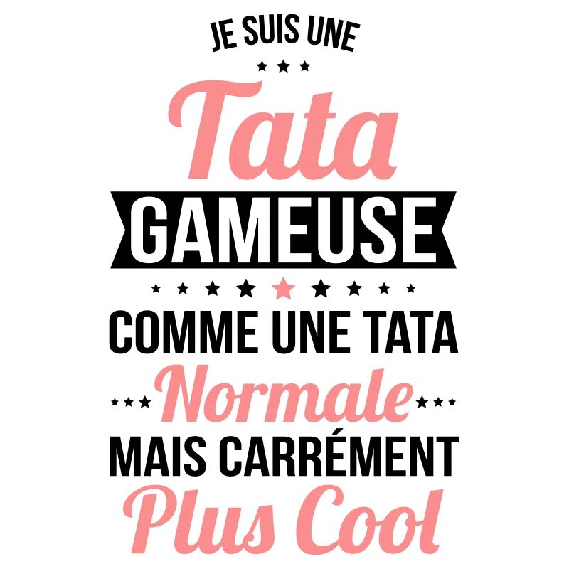 Tata gameuse comme une tata normale plus cool