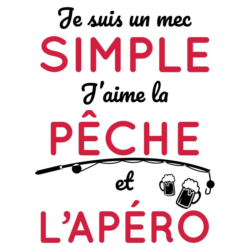 Pêche - Mec simple aime la pêche et l'apéro