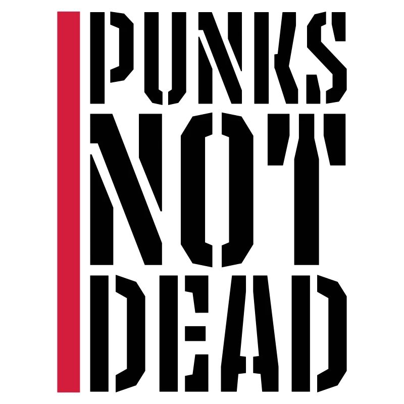 punks not dead Zitat