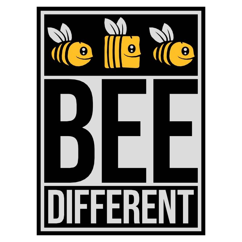 bee different saying quote