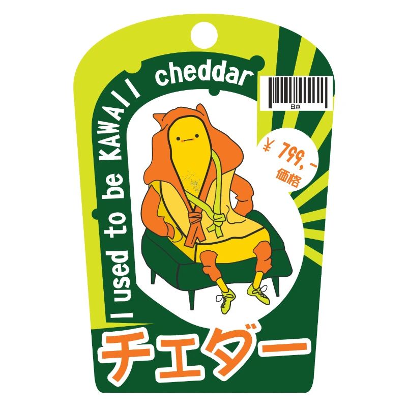 J’avais l’habitude d’être cheddar kawaii.