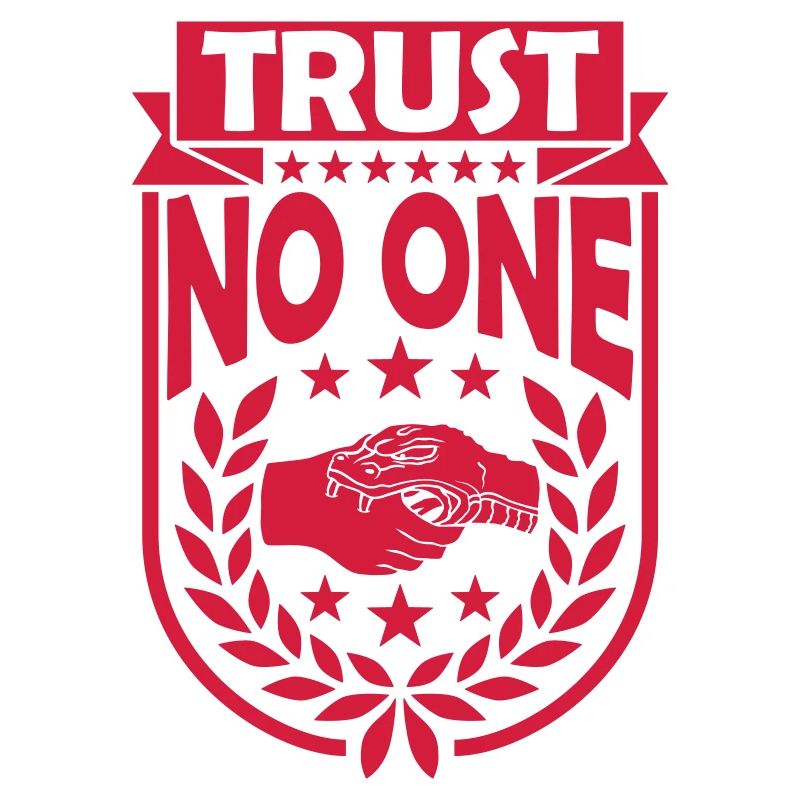 trust no one Zitat