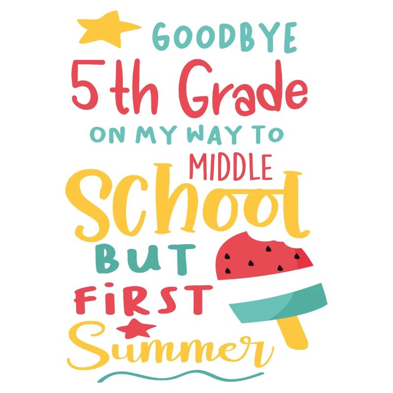 Bye-bye 5th grade - Hello new challenges!