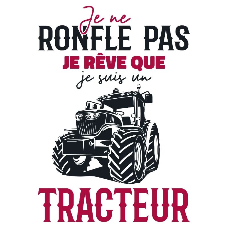 Ich schnarche nicht, ich träume, dass ich ein Traktor bin