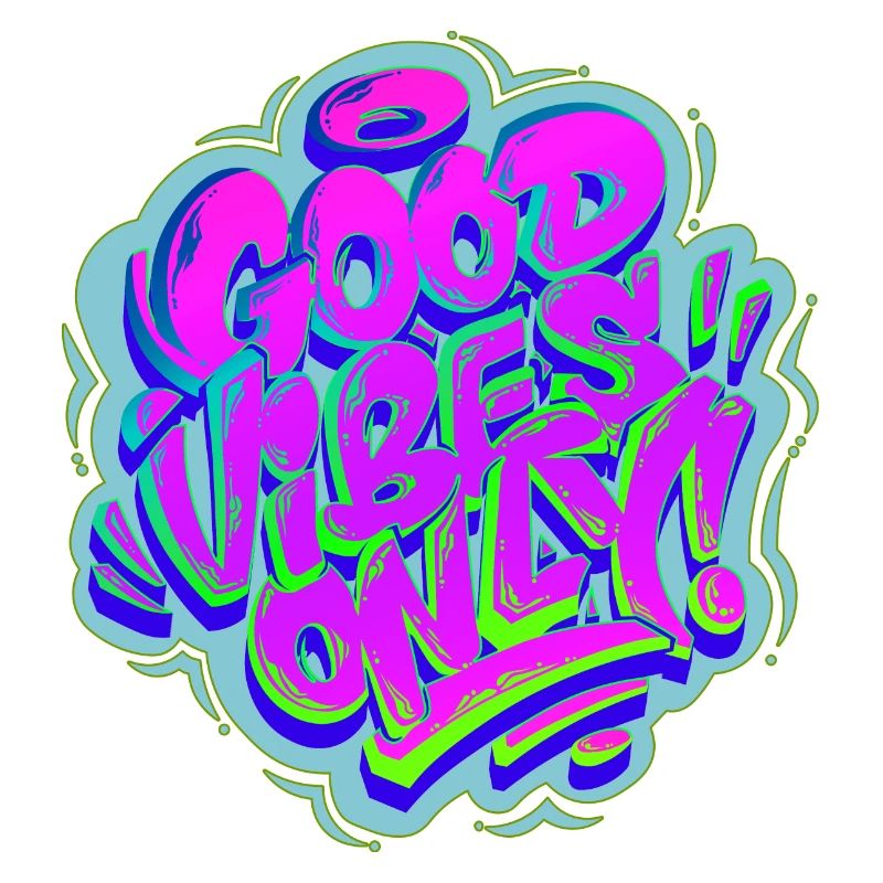 Vibes Only Graffiti