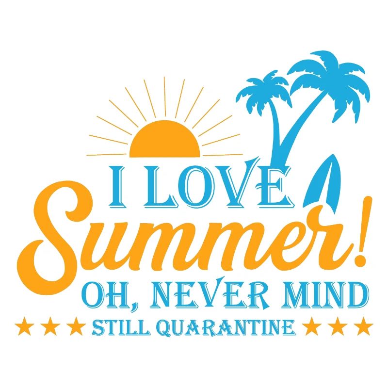 Sommer Quarantäne lustiger Spruch