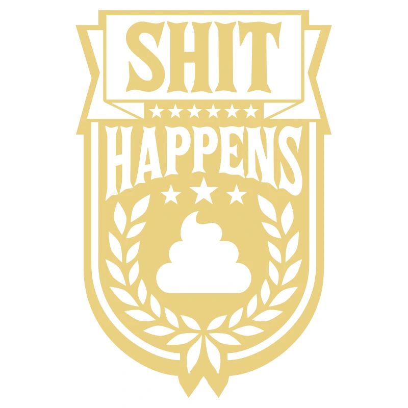 Witz Spruch Shit happens