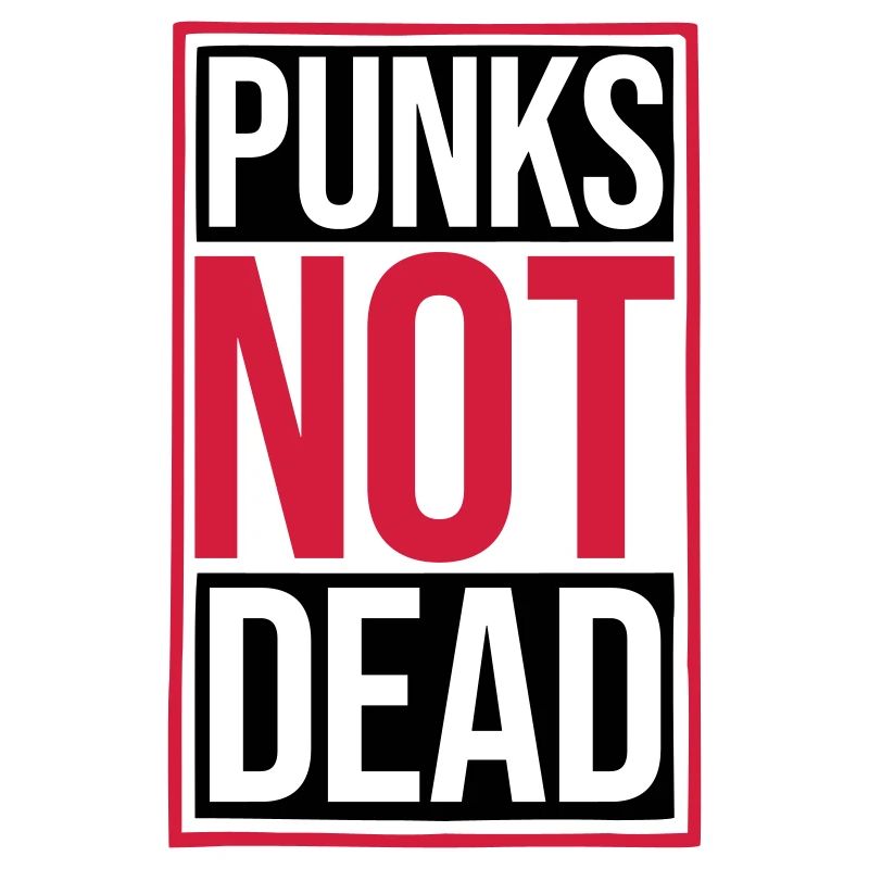 punks not dead Zitat