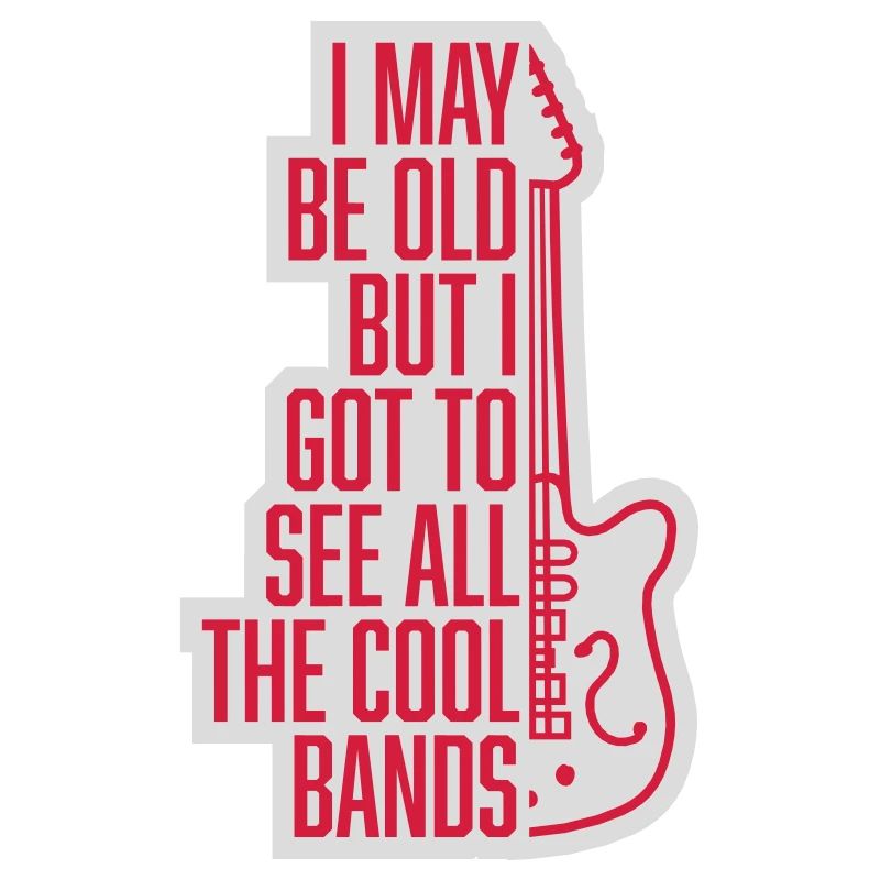I may be old