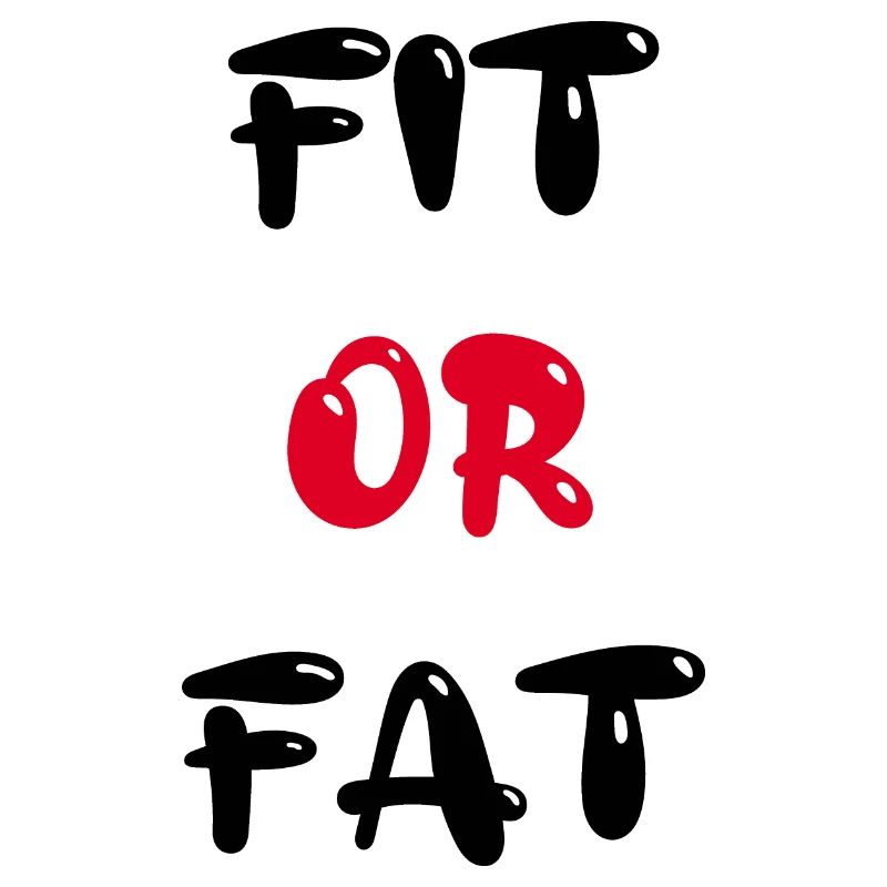 fit or fat