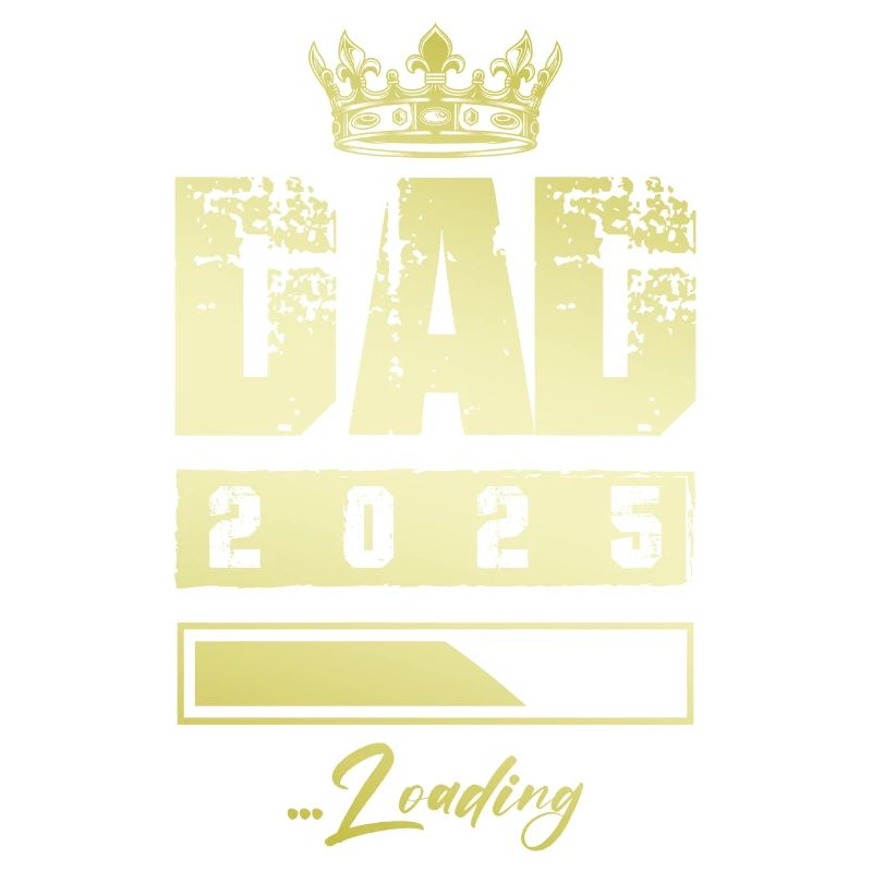 Dad 2025 Loading Papa