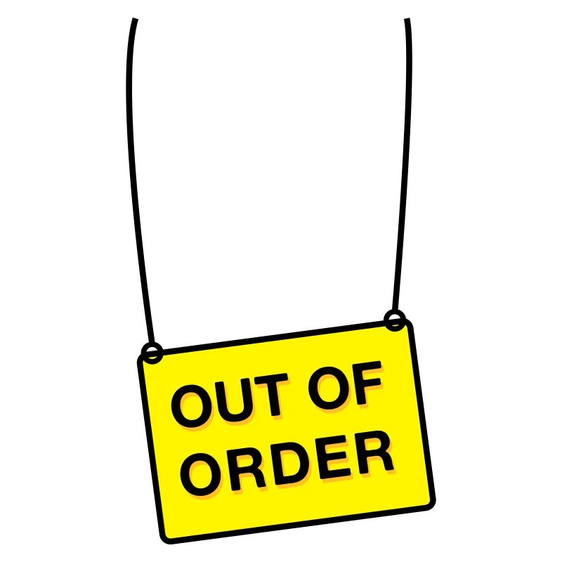 out of order