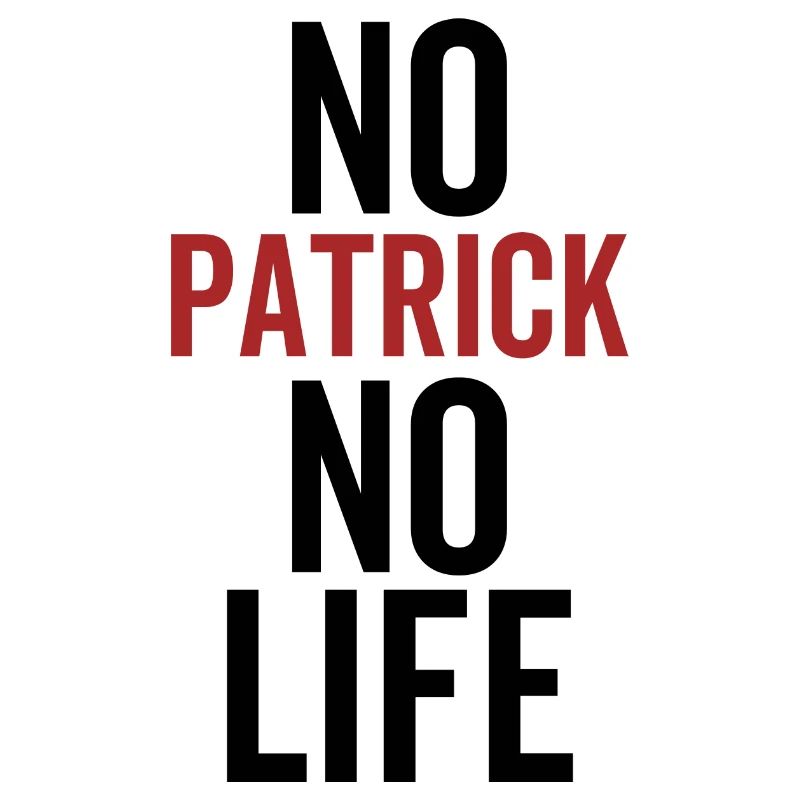 Pas de Patrick Pas de vie