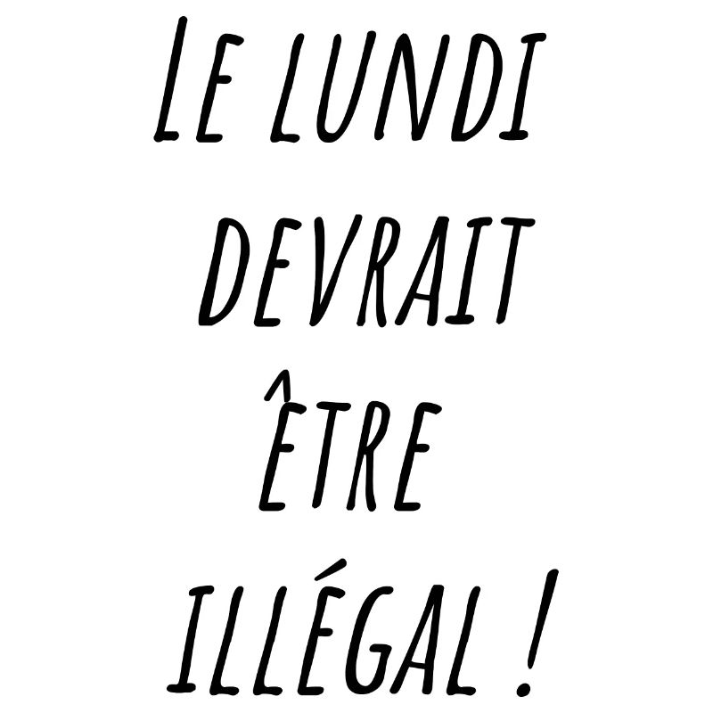 Le lundi devrait être illégal