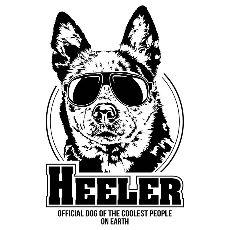 HEELER les chiens les plus cool disent Wilsigns
