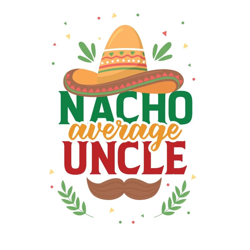 Nacho -Average -Vintage Mexican Feinsc